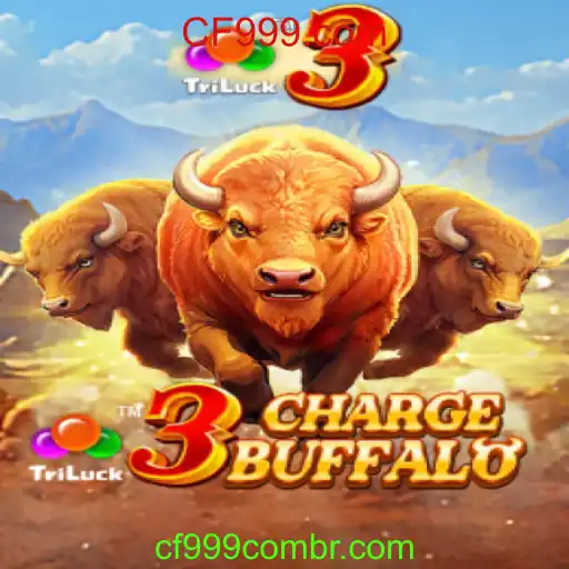 Explorando o Universo do Jogo 3ChargeBuffalo no CF999.com